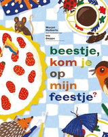 Beestje, kom je op mijn feestje? - Marjet Huibers en Iris Deppe