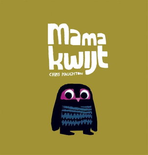 Vertelplaat: Mama kwijt – Chris Haughton ( Prentenboek van het Jaar / 2012 )