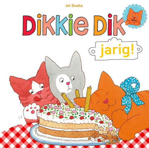 Dikkie Dik; jarig! - door Jet Boeke, Arthur van Norden