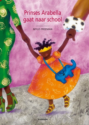 Prinses Arabella gaat naar school - door Mylo Freeman
