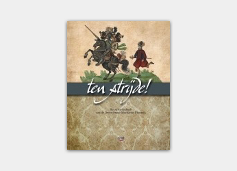 Ten Strijde! Het vriendenboek van de Deventenaar Macharius Pinninck