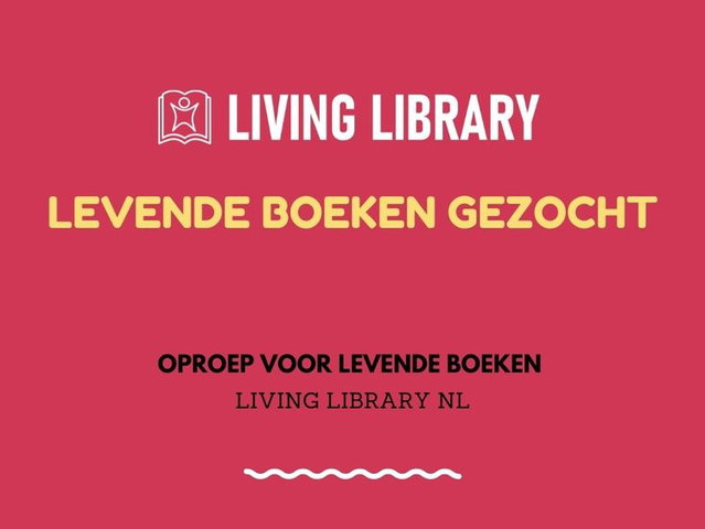 Living Library - Wil jij een boek zijn?