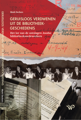 Boekpresentatie: Geruisloos verdwenen uit de bibliotheekgeschiedenis van Mark Deckers