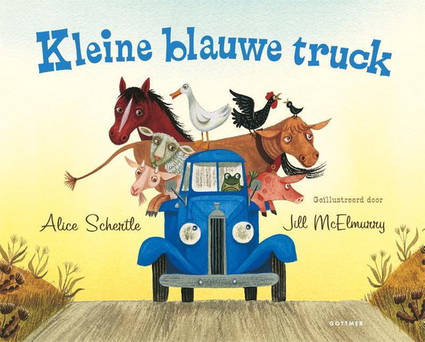 De kleine blauwe truck -  Alice Schertle & Jill McElmurry