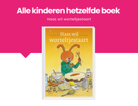 Haas wil worteltjestaart