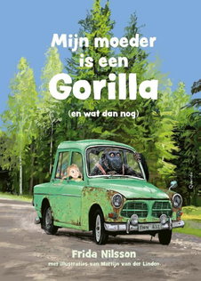 Mijn moeder is een gorilla - Frida Nilsson - vanaf 7 jaar