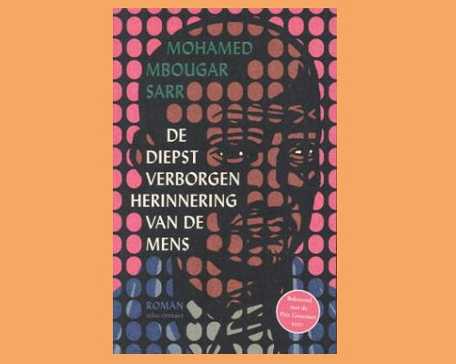 Mohamed Mbougar Sarr - De diepst verborgen herinnering van de mens