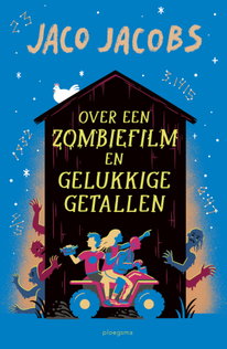 groep 6-8 Over een zombiefilm en gelukkige getallen - Jaco Jacobs