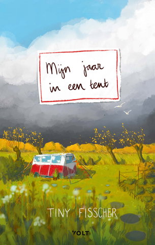 groep 7-8 Mijn jaar in een tent - Tiny Fisscher