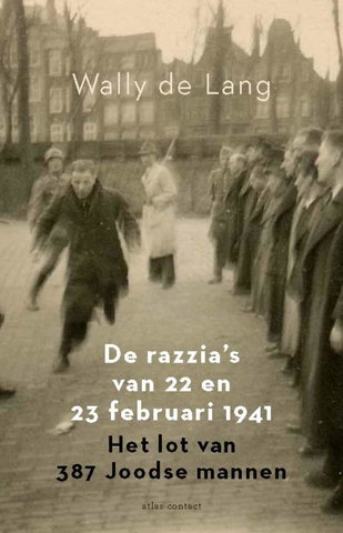 Lezing Wally de Lang - De razzia's van 22 en 23 februari 1941