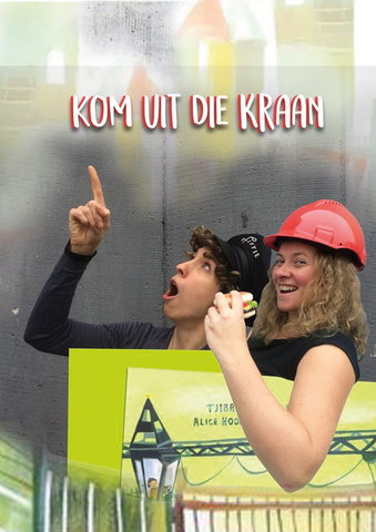 Kindervoorstelling Kom uit die Kraan!