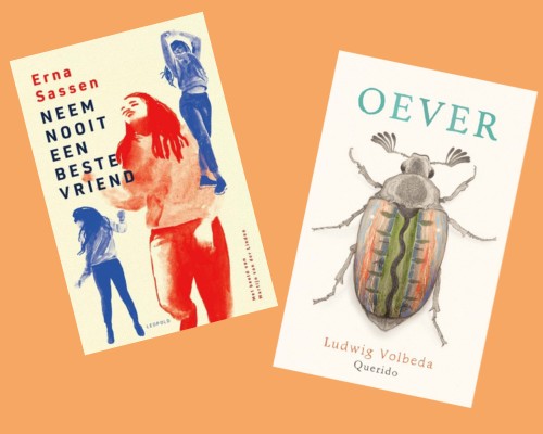 Spraakmakende boeken: Erna Sassen - Neem nooit een beste vriend en Ludwig Volbeda - Oever