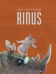 Vertelplaat: Rinus - Ingrid en Dieter Schubert (prentenboek van het jaar 2025)