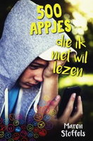 Klassikaal lezen: 500 appjes die ik niet wil lezen/ Maren Stoffels