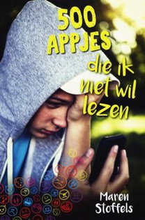 Klassikaal lezen: 500 appjes die ik niet wil lezen/ Maren Stoffels