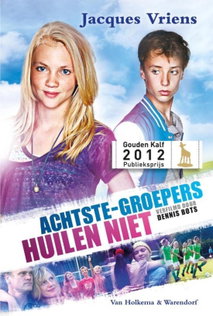 Jacques Vriens - Achtste groepers huilen niet (VOLGEBOEKT)