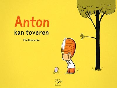 Anton kan toveren - Ole Könnecke