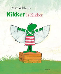 Kikker is kikker - Max Velthuijs