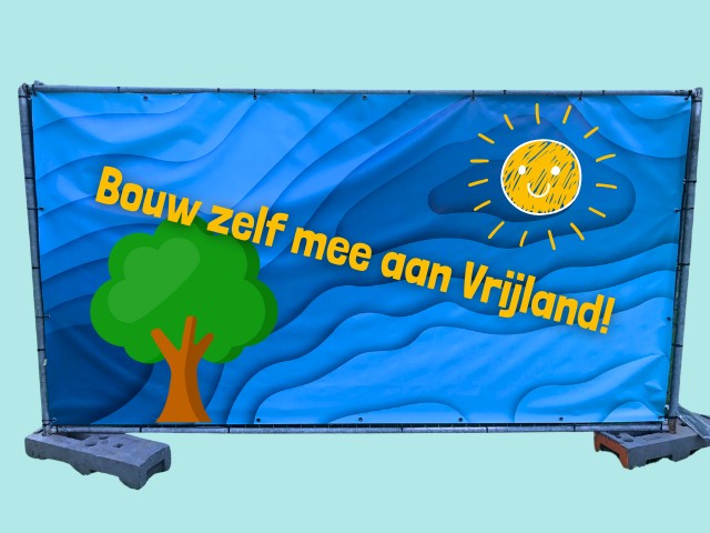 Bouw zelf mee aan Vrijland!