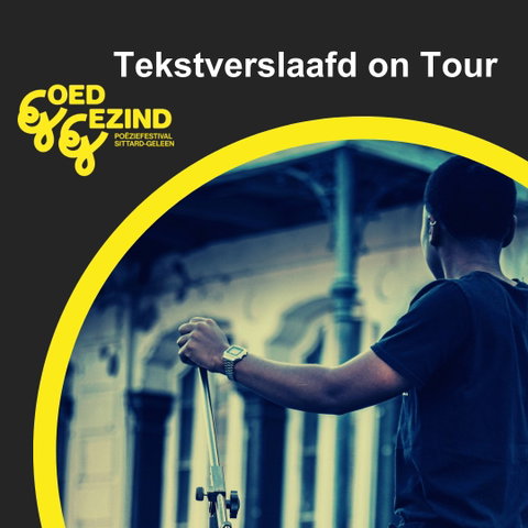 Tekstverslaafd on Tour