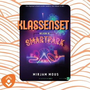 Klassensets onderbouw: Welkom in Smartpark - Mirjam Mous