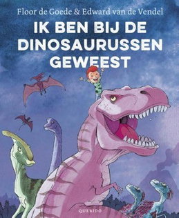 Ik ben bij de dinosaurussen geweest