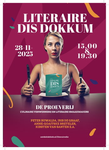 Literaire DIS Dokkum - De proeverij (met o.a. Peter Buwalda en Iris de Graaf)