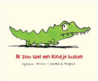 Ik zou wel een kindje lusten