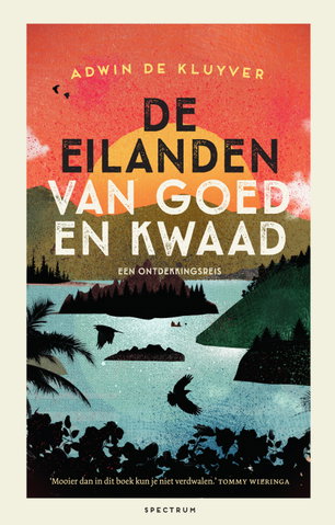 De eilanden van goed en kwaad: lezing door Adwin de Kluyver