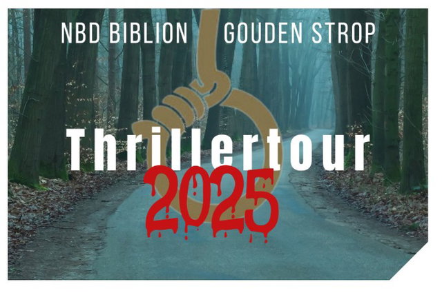 De Gouden Strop Thrillertour 2025: Willem Asman, Marcel van de Ven en Mathijs Deen op bezoek