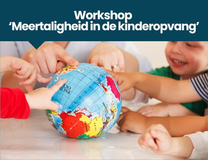 Workshop 'meertaligheid in de kinderopvang'