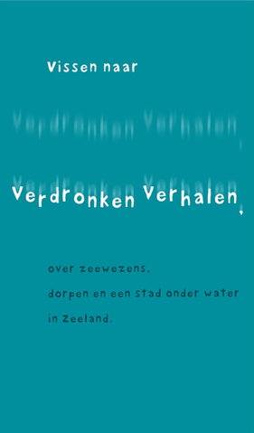 Expositie Vissen naar Verdronken Verhalen