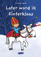 Vertelplaten Later word ik Sinterklaas (thema Sinterklaas)