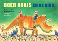 Boer Boris en de dino's - Ted van Lieshout