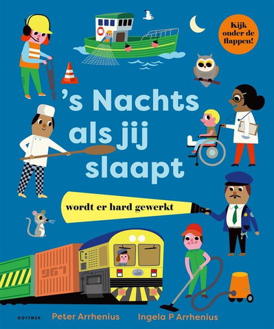 Voorleeskist 's nachts als jij slaapt wordt er hard gewerkt (thema beroepen)