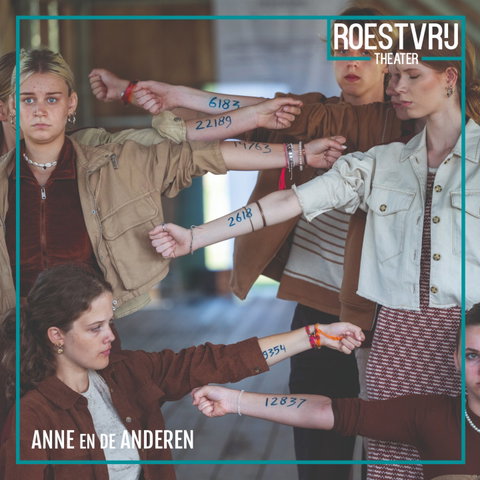 Anne en de Anderen - Roestvrij Theater