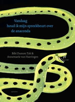 Voorleesproject - Vandaag houd ik mijn spreekbeurt over de Anaconda