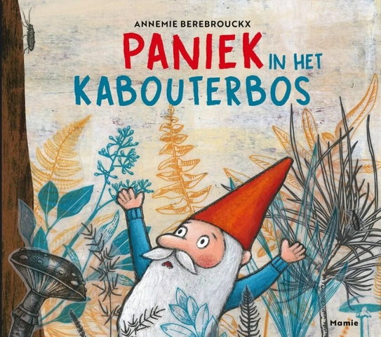Paniek in het kabouterbos