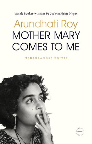 Mondiale leeskring:  Mother Mary comes to me van Arundhati Roy