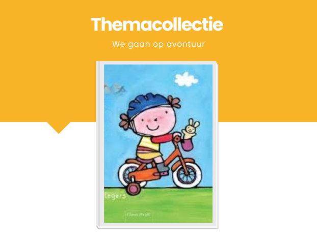 Themacollectie We gaan op avontuur