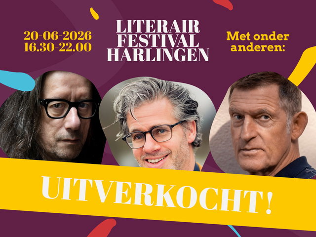 Literair Festival Harlingen met o.a. Jan Siebelink, Herman Brusselmans, Erik Dijkstra en Huub van der Lubbe 20-06-2026 17:00