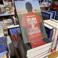 Boekpresentatie Hugo Verkley: Gelukszoekers op voetbalschoenen