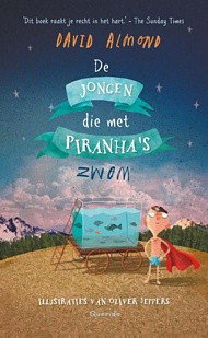 Boekproject De jongen die met piranha's zwom groep 7 en 8