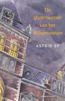 Boekproject De glazenwasser van het Rijksmuseum