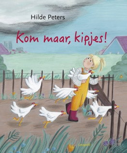 Vertelplaten: Kom maar, kipjes!