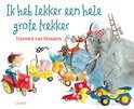 Ik heb lekker een hele grote trekker - Zuid 2
