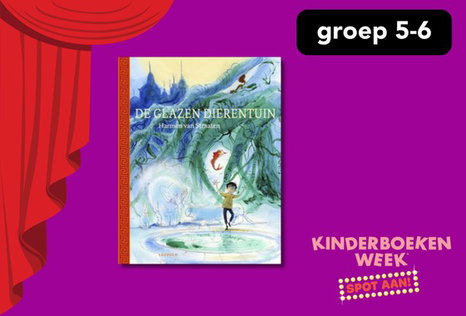 Groep 5 en 6: Kinderboekenweek voorstelling - De glazen dierentuin