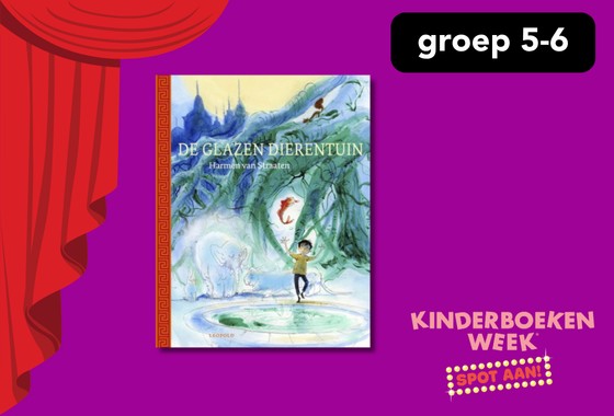 Groep 5 en 6: Kinderboekenweek voorstelling - De glazen dierentuin