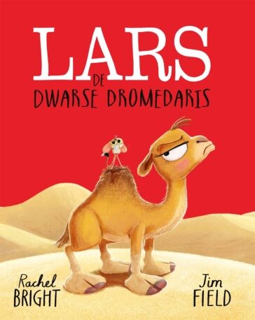 Aan de slag met vertelplaten - Lars de dwarse dromedaris | door leesmediaconsulent