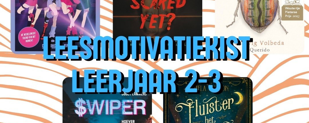 Leesmotivatiekisten leerjaar 2-3